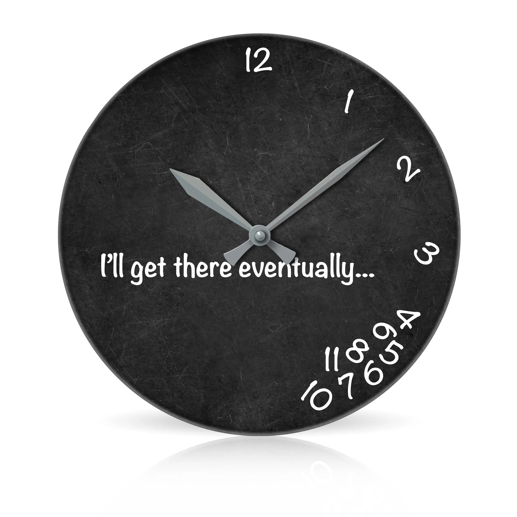 Get There Eventually <br>Round Acrylic Wall Clock 10.75"