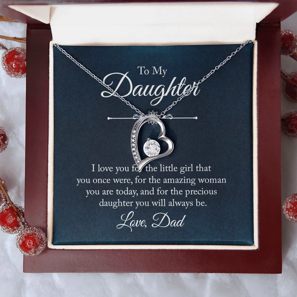 Precious Daughter You Will Always Be - To My Daughter Love Dad