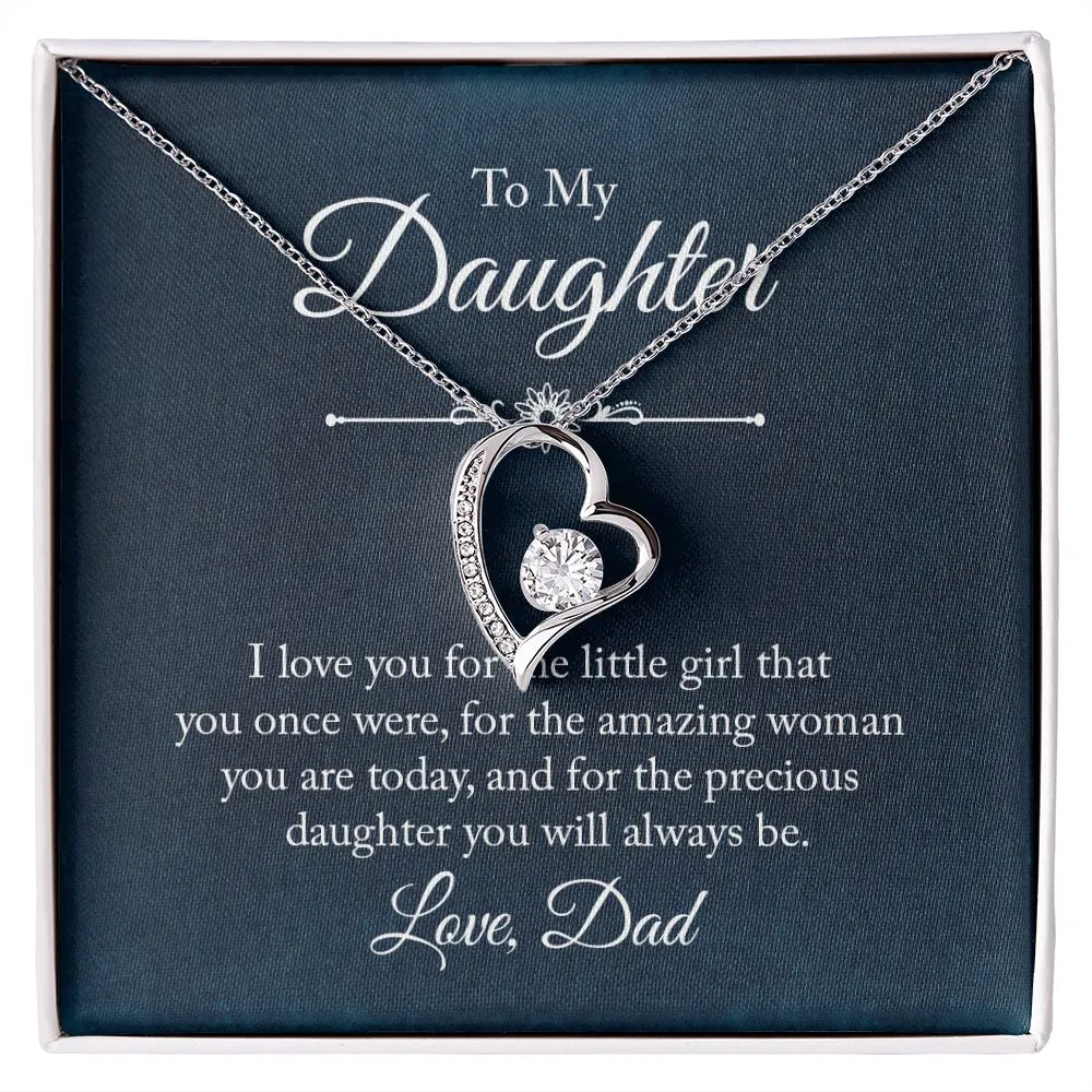 Precious Daughter You Will Always Be - To My Daughter Love Dad