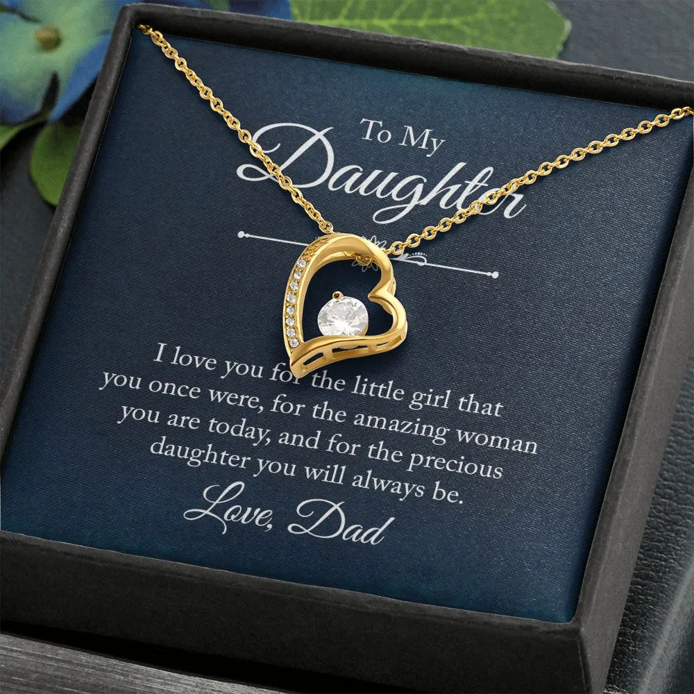 Precious Daughter You Will Always Be - To My Daughter Love Dad