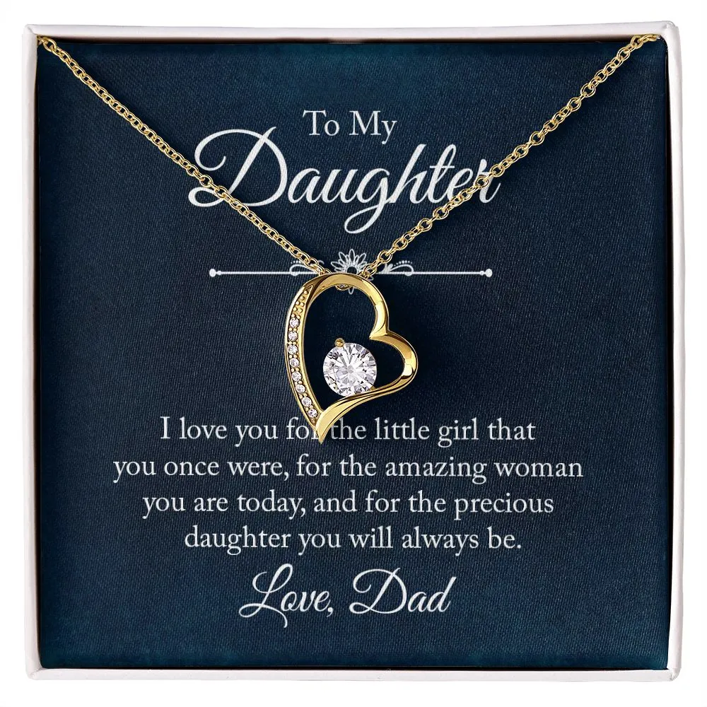 Precious Daughter You Will Always Be - To My Daughter Love Dad