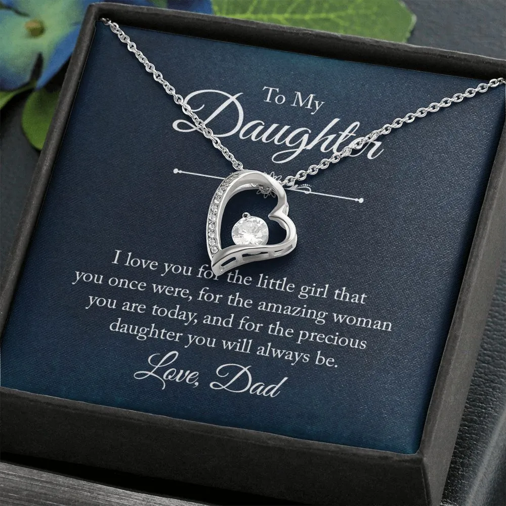 Precious Daughter You Will Always Be - To My Daughter Love Dad