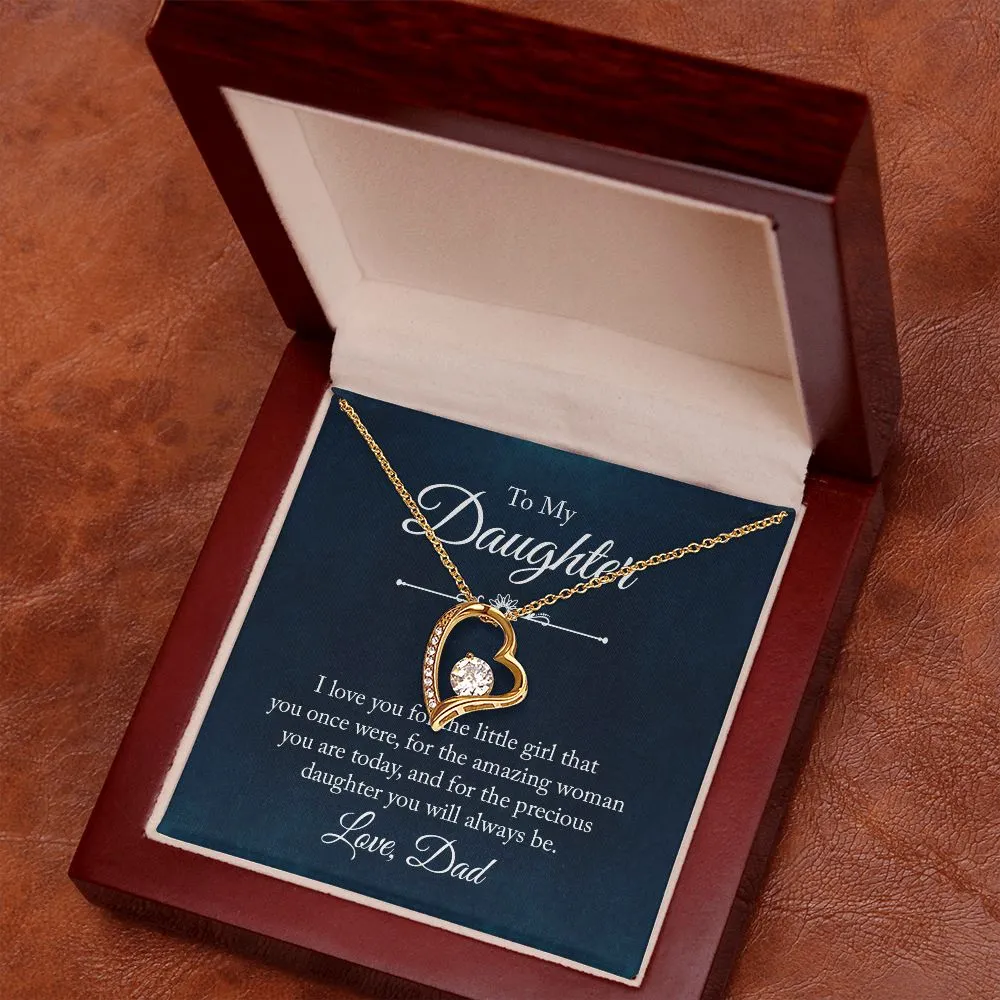 Precious Daughter You Will Always Be - To My Daughter Love Dad