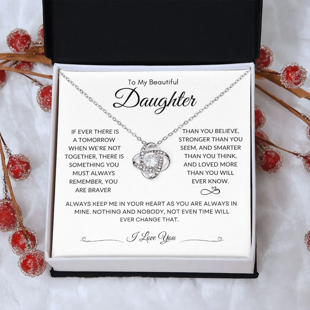 To My Beautiful Daughter If Ever There Is A Tomorrow