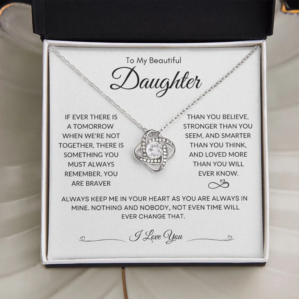 To My Beautiful Daughter If Ever There Is A Tomorrow