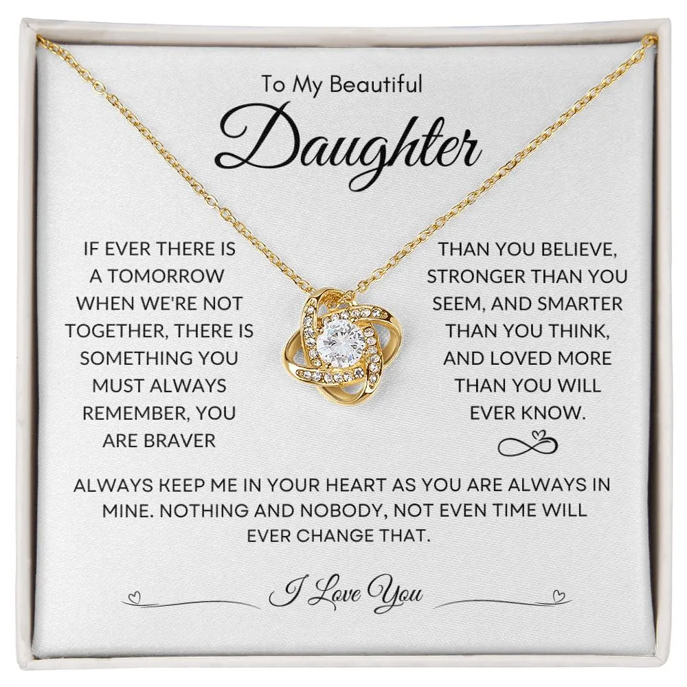 To My Beautiful Daughter If Ever There Is A Tomorrow