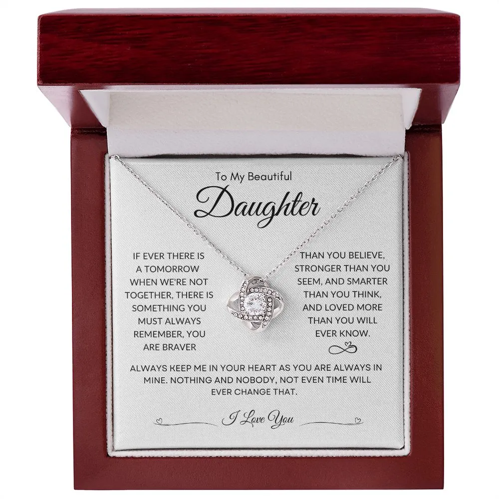 To My Beautiful Daughter If Ever There Is A Tomorrow