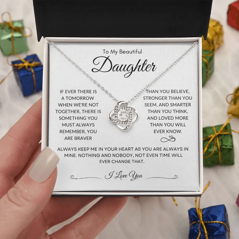 To My Beautiful Daughter If Ever There Is A Tomorrow