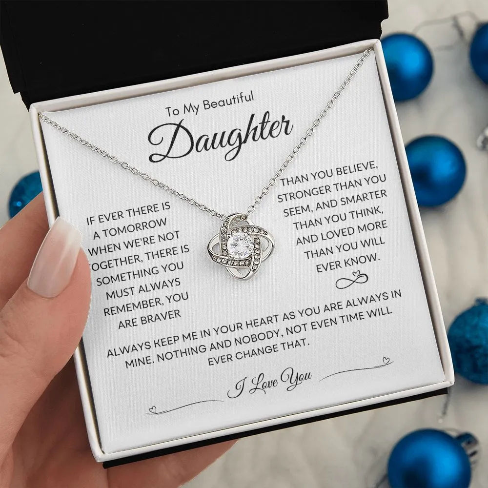 To My Beautiful Daughter If Ever There Is A Tomorrow