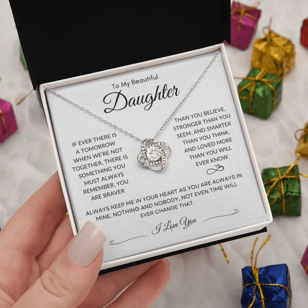 To My Beautiful Daughter If Ever There Is A Tomorrow