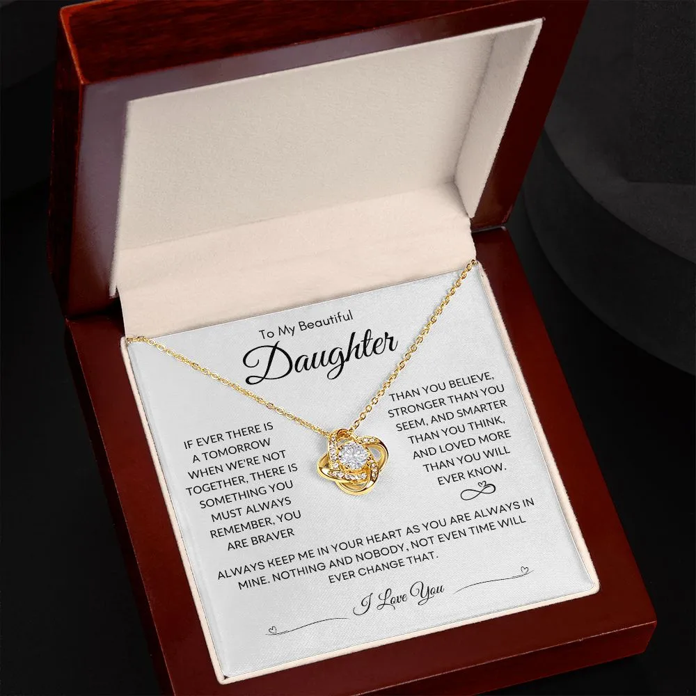 To My Beautiful Daughter If Ever There Is A Tomorrow