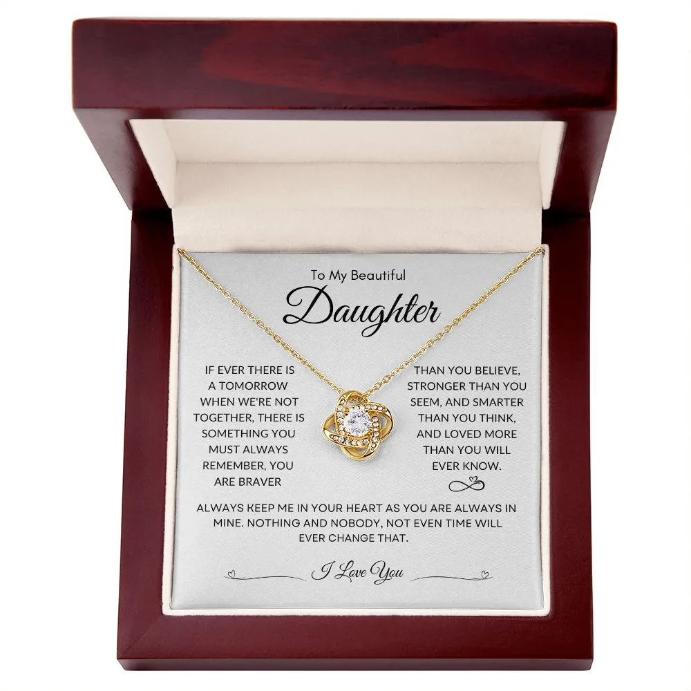 To My Beautiful Daughter If Ever There Is A Tomorrow