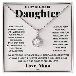 To My Beautiful Daughter l Eternal Hope Necklace