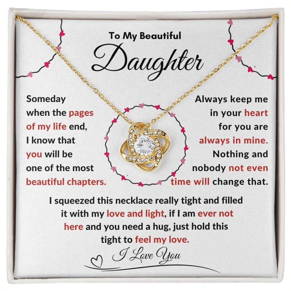 To My Beautiful Daughter Someday When The Pages Of My Life End
