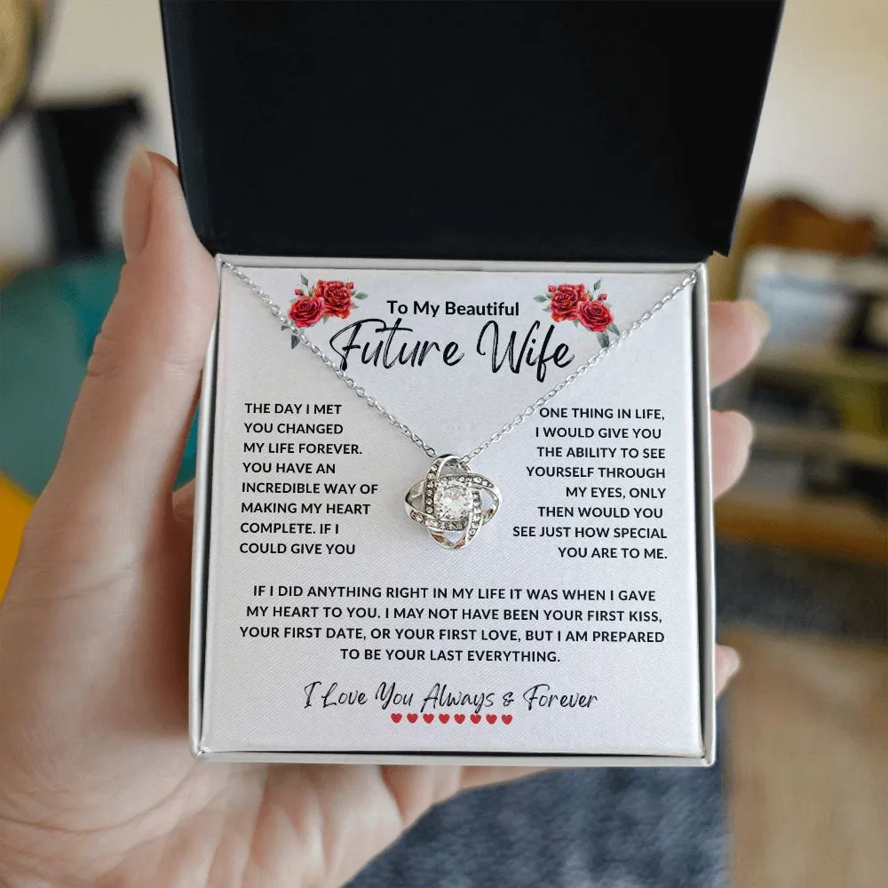 To My Beautiful Future Wife The Day I Met You
