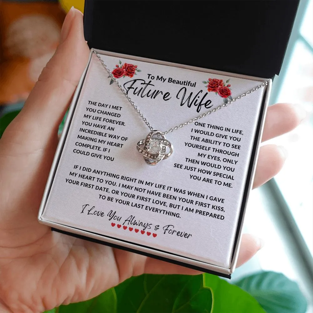 To My Beautiful Future Wife The Day I Met You