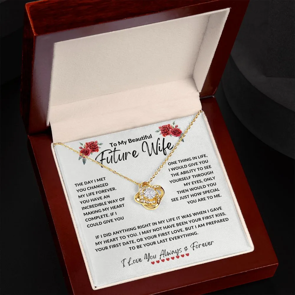 To My Beautiful Future Wife The Day I Met You