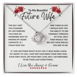 To My Beautiful Future Wife The Day I Met You