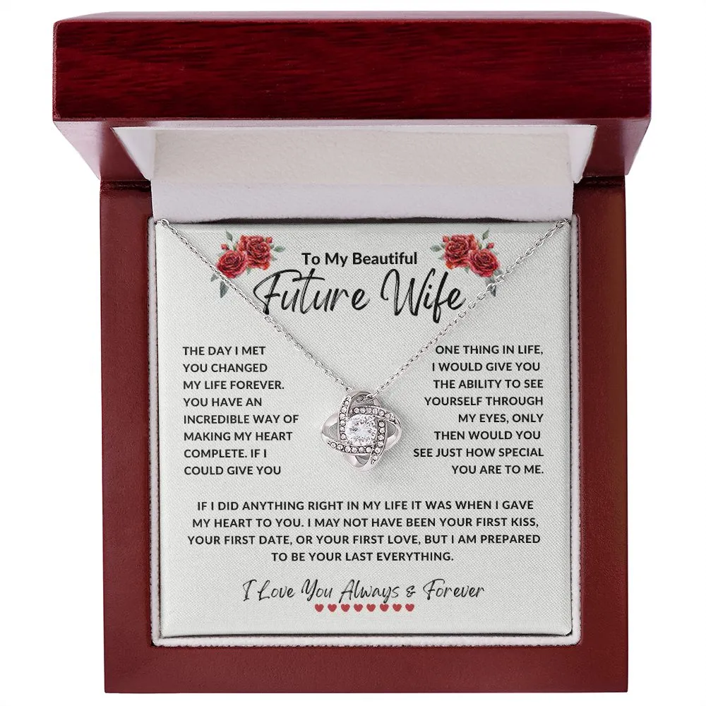 To My Beautiful Future Wife The Day I Met You