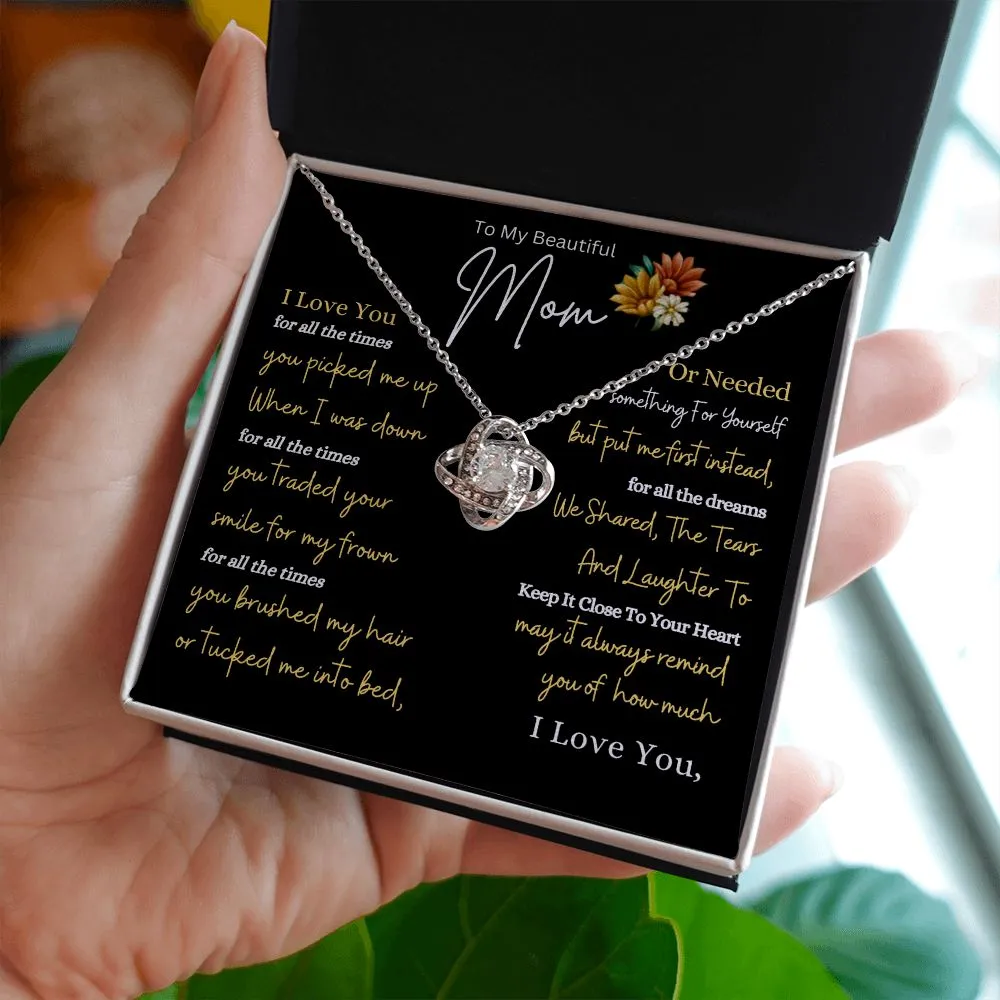 To My Beautiful Mom For All The Times You Picked Me Up