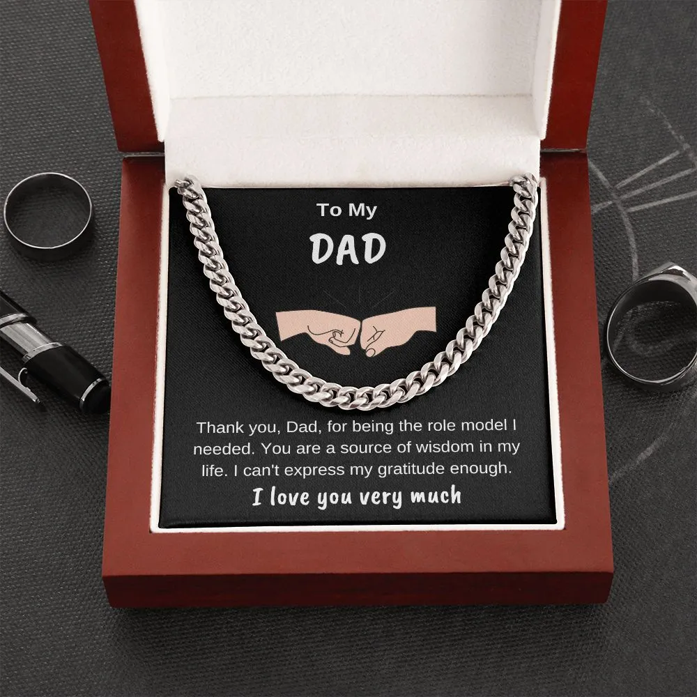 To My Dad Cuban Chain Thank You For Being My Role Model