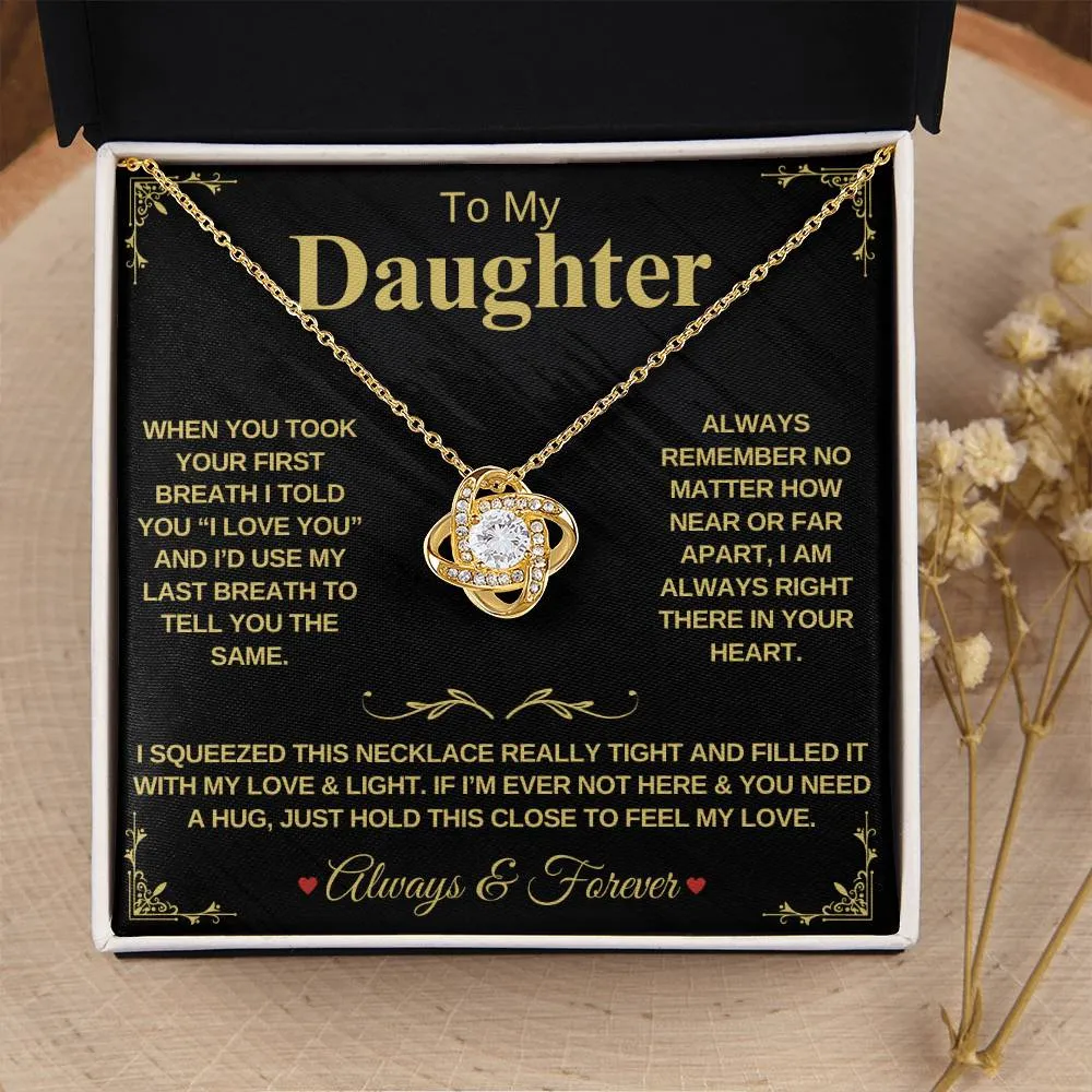 To My Daughter "When You Took Your First Breath" - Forever Love Necklace
