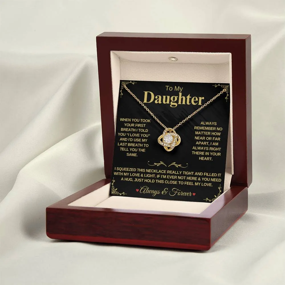 To My Daughter "When You Took Your First Breath" - Forever Love Necklace