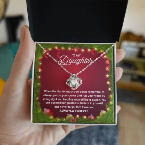 To My Daughter Rule Your World! Christmas Themed Love Knot Necklace