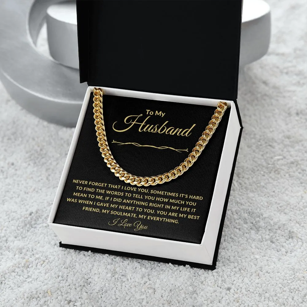 To My Husband Never Forget That I Love You Gold