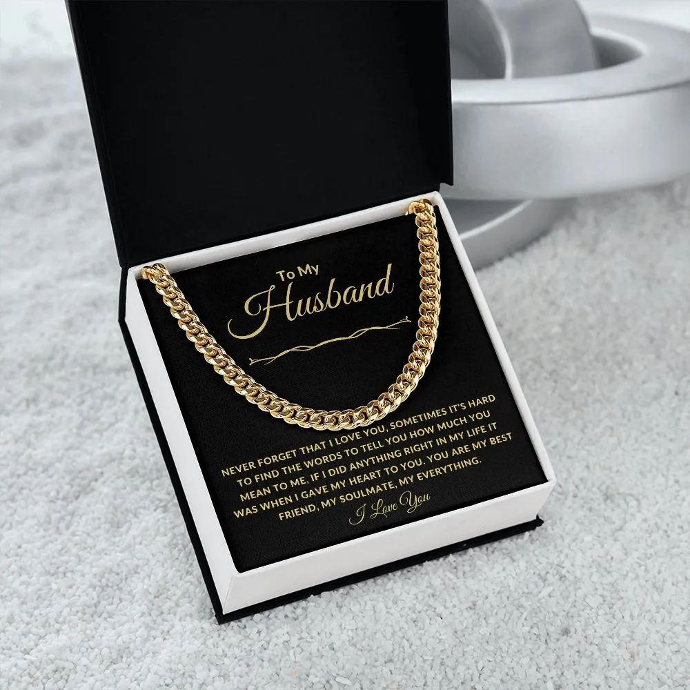 To My Husband Never Forget That I Love You Gold