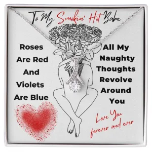 To My Smokin Hot Babe Roses Are Red