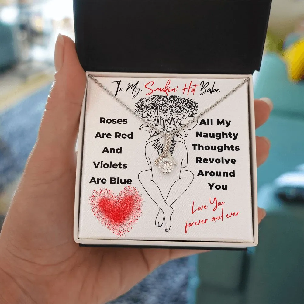To My Smokin Hot Babe Roses Are Red