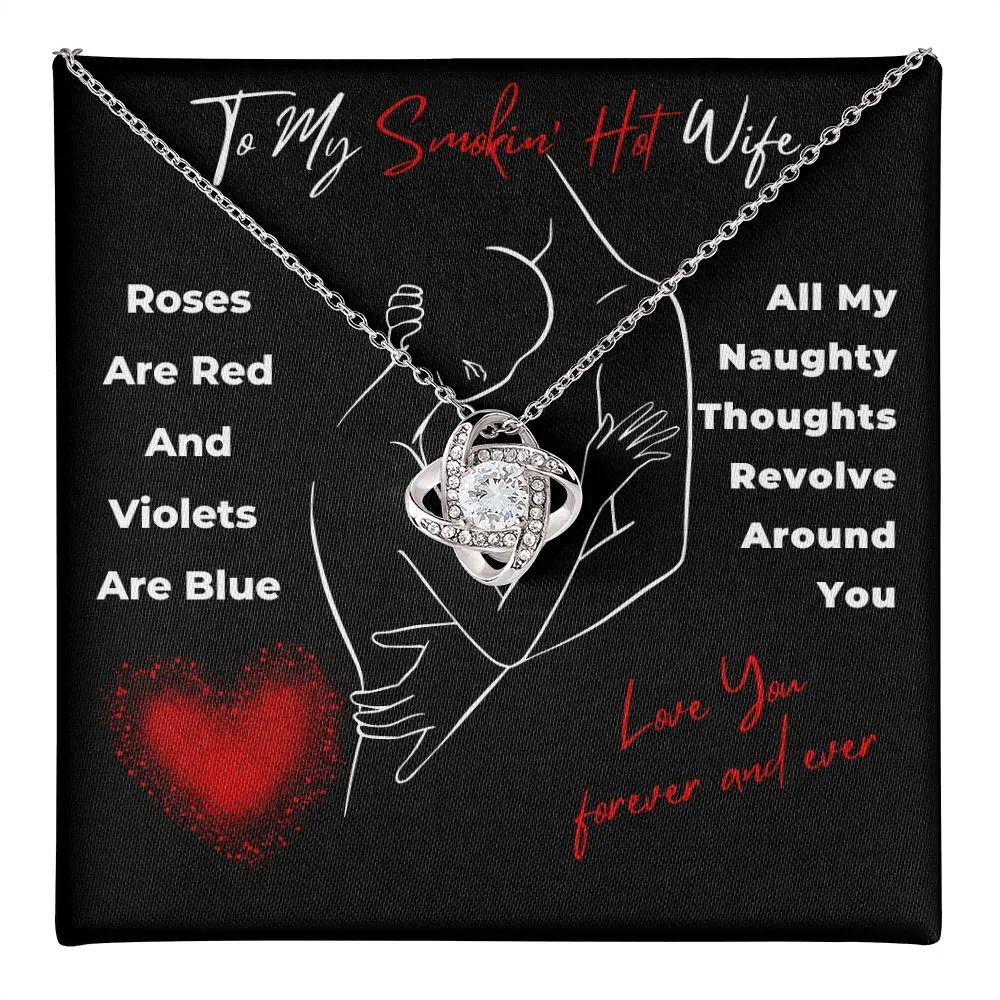 To My Smokin Hot Wife Roses Are Red