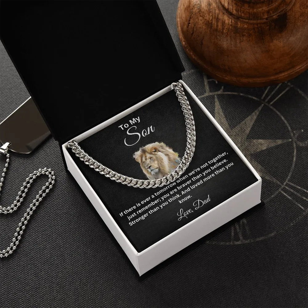 To My Son You Are Braver than you Believe Cuban Necklace Love Dad