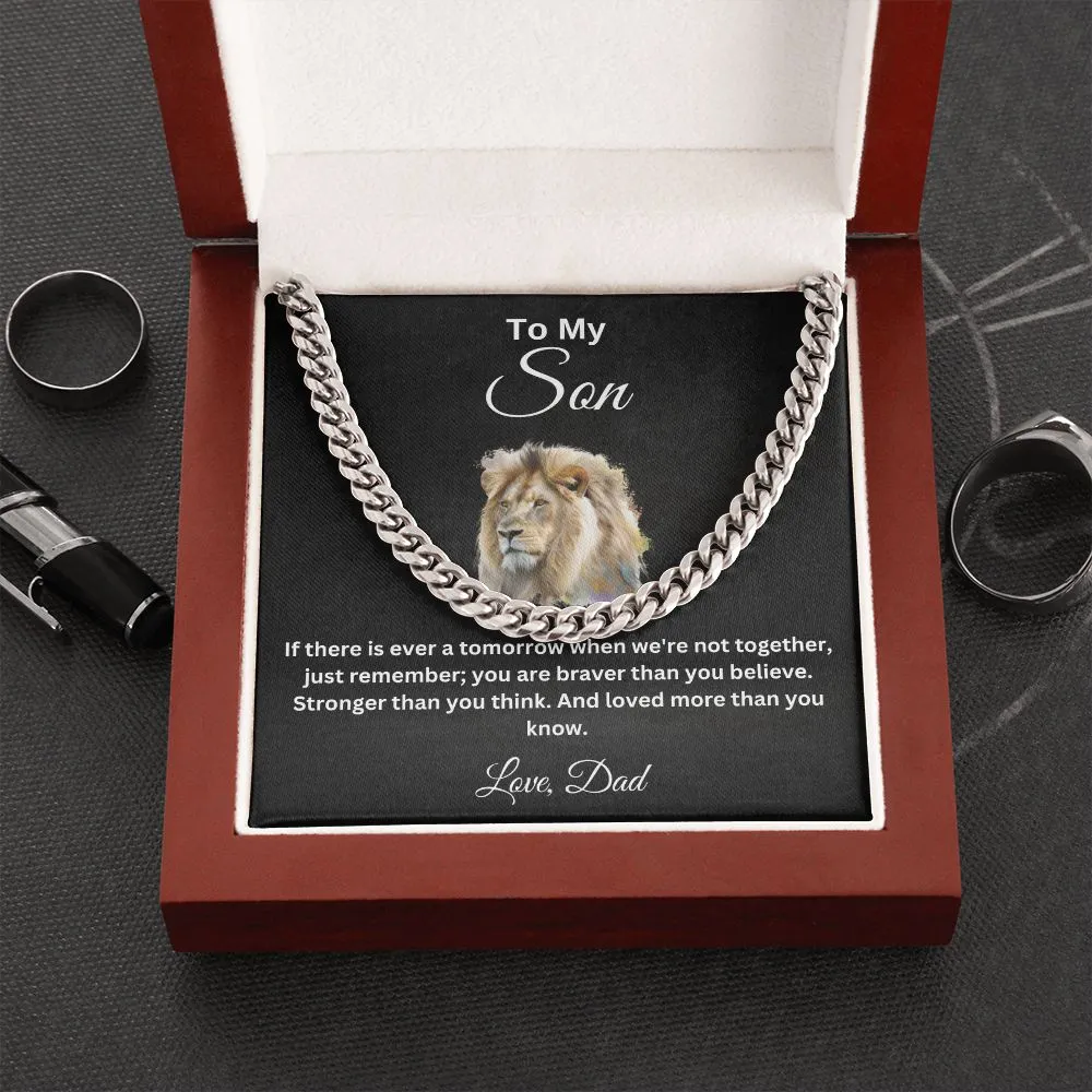 To My Son You Are Braver than you Believe Cuban Necklace Love Dad