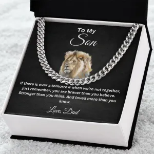 To My Son You Are Braver than you Believe Cuban Necklace Love Dad