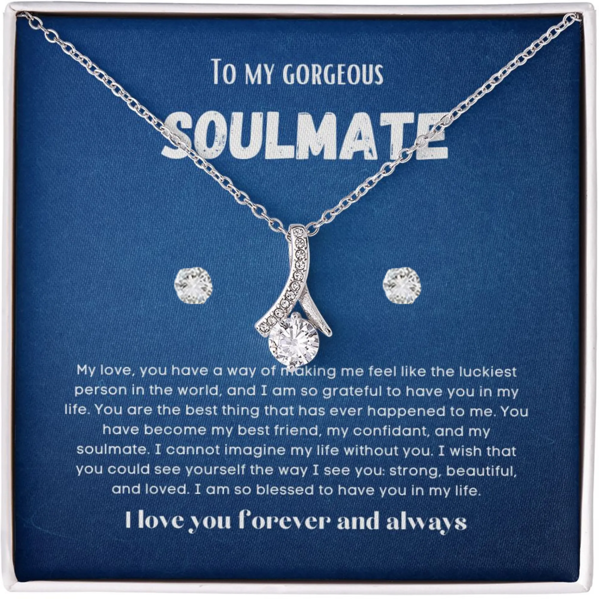To my soulmate Alluring necklace set with earrings