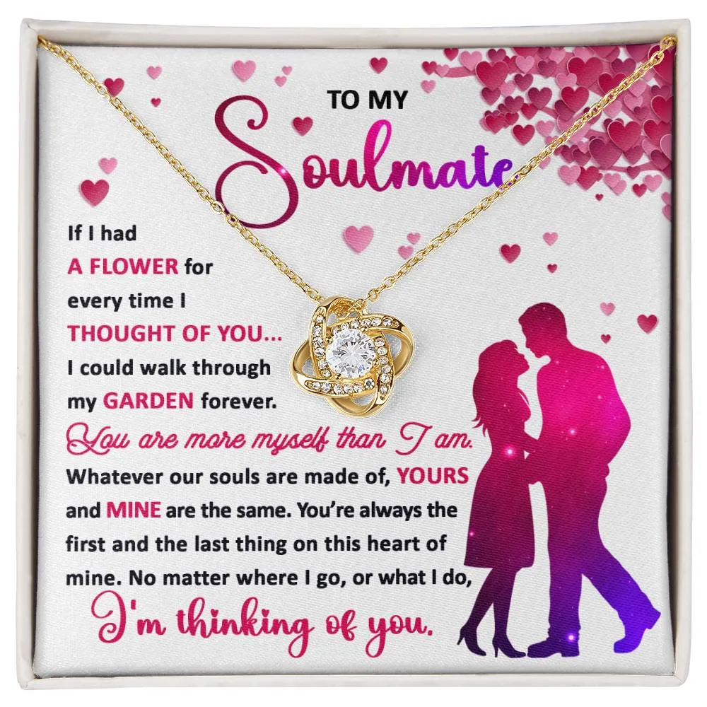 To My Soulmate Always The First And The Last Thing On This Heart - Love Knot Necklace