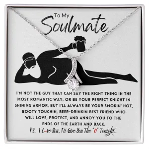 To My Soulmate Beer Drinkin Booty Touchin