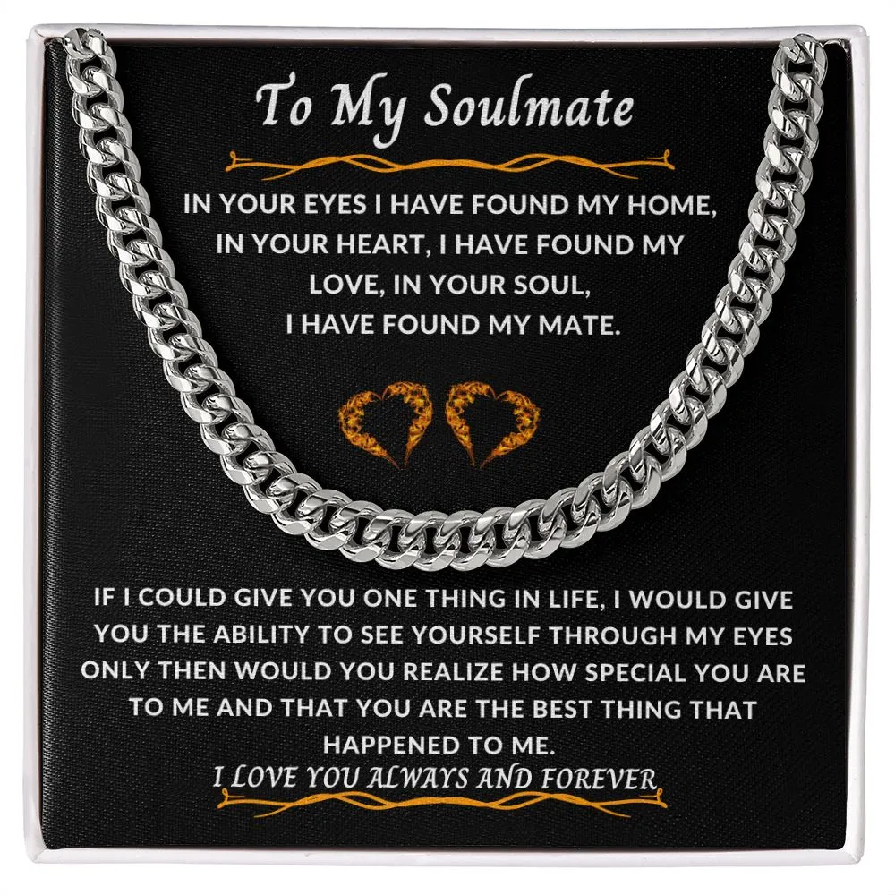 To My Soulmate In Your Eyes Cuban Chain
