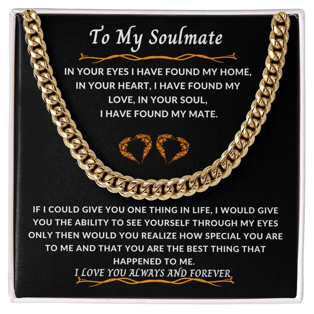 To My Soulmate In Your Eyes Cuban Chain