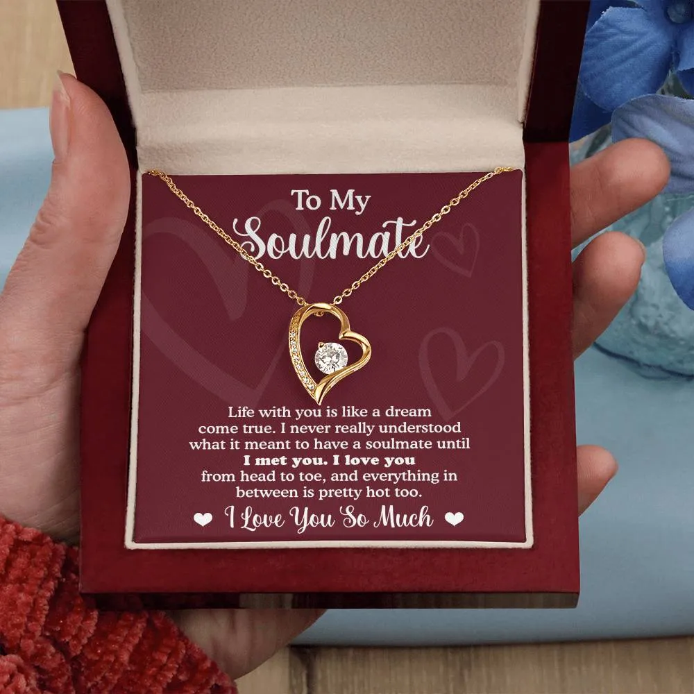 To My Soulmate Like A Dream Come True Forever Love Necklace, Gift For Her
