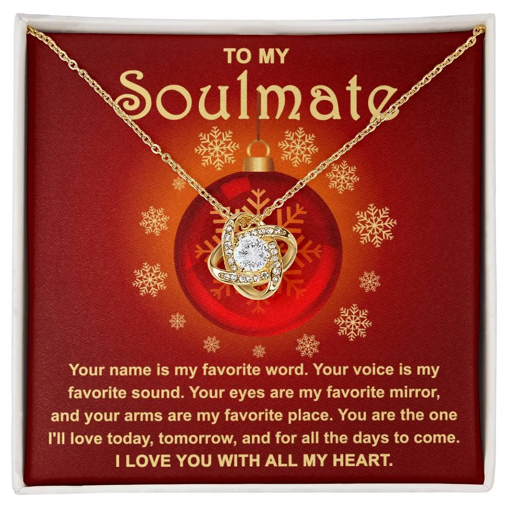 To My Soulmate Love You For All The Days To Come | Love Knot Necklace Christmas Gift For Her