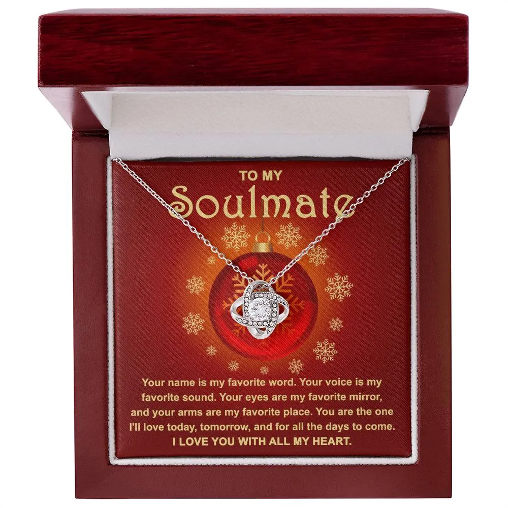 To My Soulmate Love You For All The Days To Come | Love Knot Necklace Christmas Gift For Her