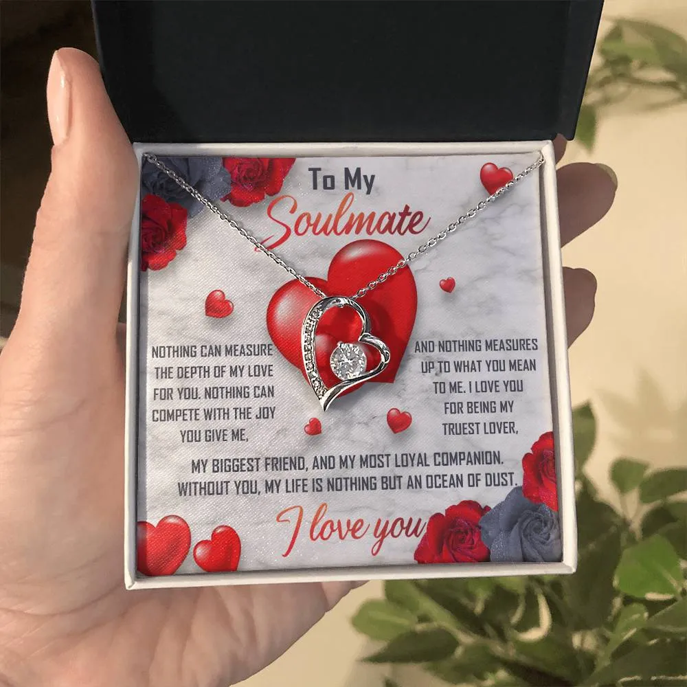 To My Soulmate Without You My Life Is Nothing - Forever Love Necklace