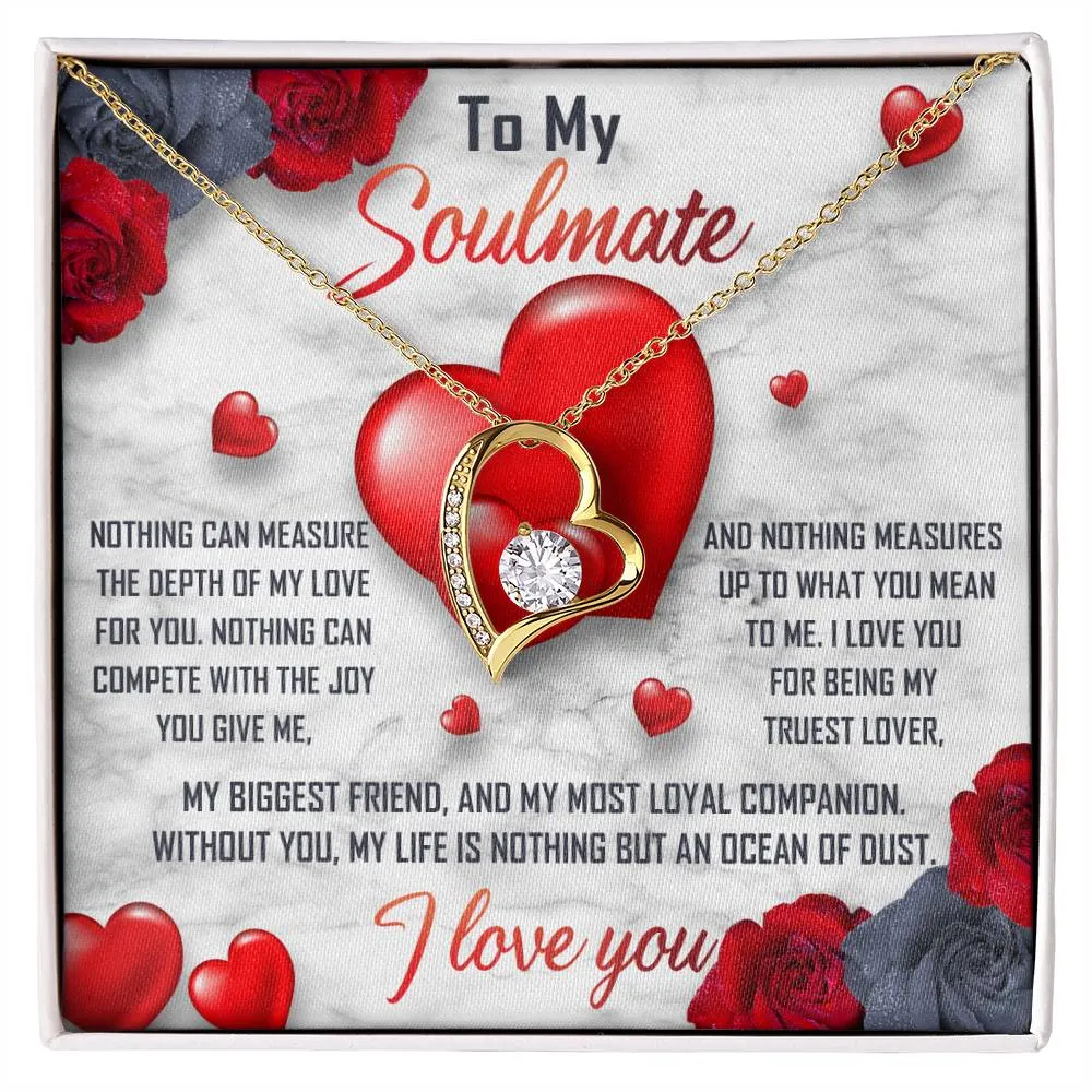 To My Soulmate Without You My Life Is Nothing - Forever Love Necklace