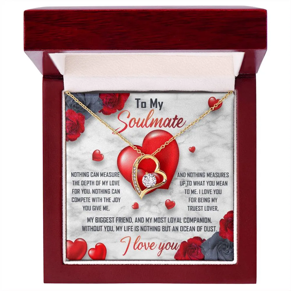 To My Soulmate Without You My Life Is Nothing - Forever Love Necklace