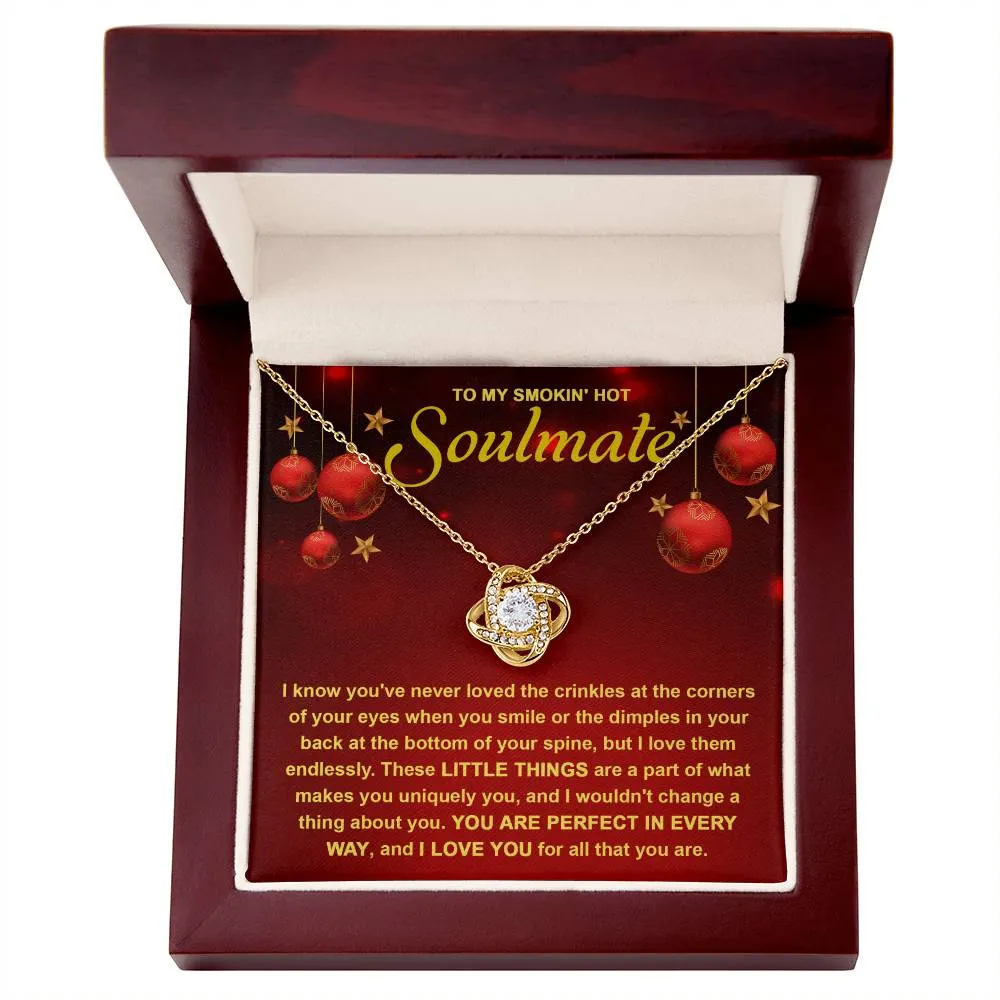 To My Soulmate You Are Perfect In Every Way Love Knot Necklace, Christmas Gift For Her