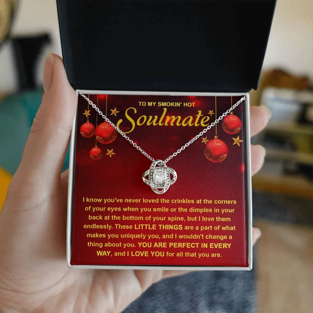 To My Soulmate You Are Perfect In Every Way Love Knot Necklace, Christmas Gift For Her