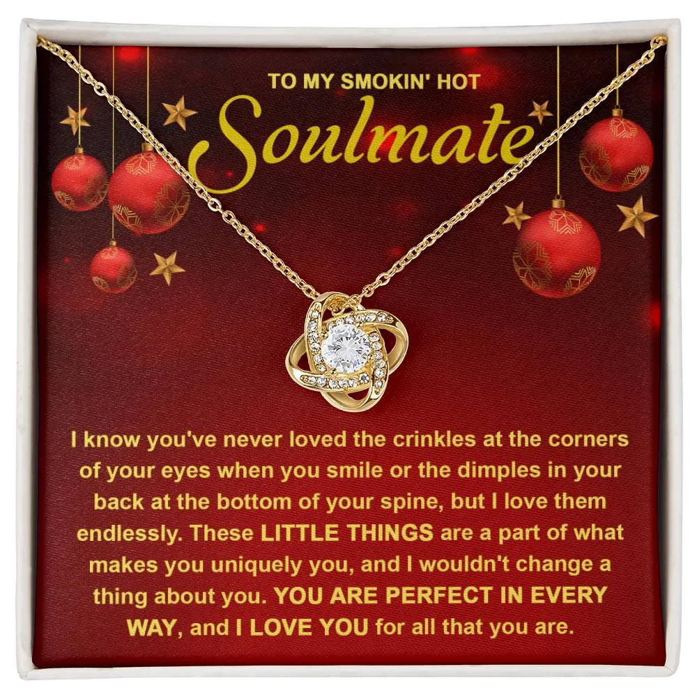 To My Soulmate You Are Perfect In Every Way Love Knot Necklace, Christmas Gift For Her